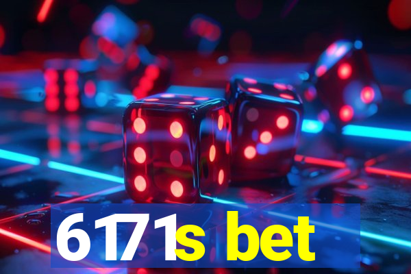 6171s bet